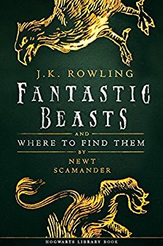 Fantastic Beasts and Where to Find Them (Hogwarts Library book)