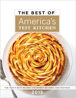 The Best of America's Test Kitchen 2015 (Best of America's Test Kitchen Cookbook: The Year's Best Recipes)