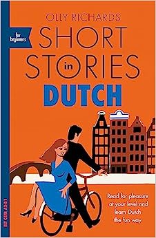 Short Stories in Dutch for Beginners (Teach Yourself)