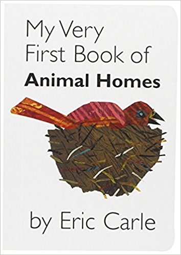 My Very First Book of Animal Homes