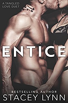 Entice (Tangled Love Series Book 1)