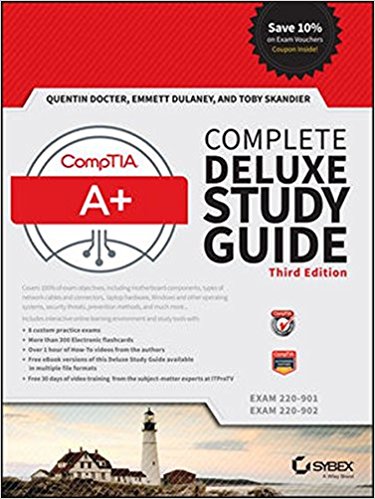 CompTIA A  Complete Deluxe Study Guide: Exams 220-901 and 220-902