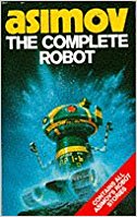 The Complete Robot (Robot Series)