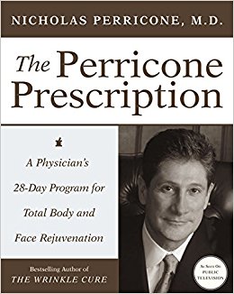 The Perricone Prescription: A Physician's 28-Day Program for Total Body and Face Rejuvenation