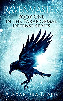 Ravenmaster: Book One in the Paranormal Defense series