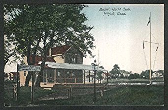 Milford Yacht Club Milford CT postcard 1910