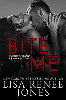 Bite Me (Vampire Wardens/Werewolf Society Book 3)