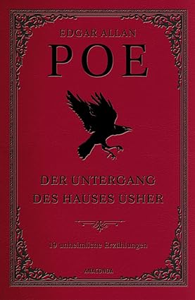 Der Untergang des Hauses Usher. 19 unheimliche Erzählungen: klassisch gebunden in Cabra-Leder, mit Prägung