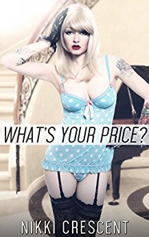 WHAT'S YOUR PRICE (Crossdressing, Reluctant Feminization, First Time)