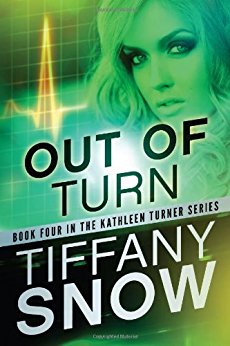 Out of Turn (The Kathleen Turner Series Book 4)