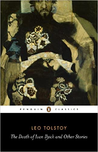The Death of Ivan Ilyich and Other Stories (Penguin Classics)