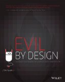 Evil by Design Interaction Design to Lead Us into Temptation
