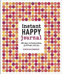 Instant Happy Journal 365 Days of Inspiration Gratitude and Joy