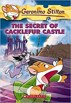 The Secret of Cacklefur Castle (Geronimo Stilton #22): The Secret Of Cacklefur Castle