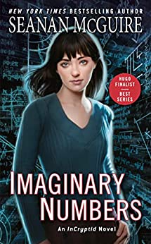 Imaginary Numbers (InCryptid Book 9)