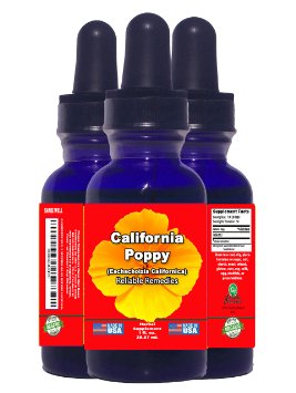 CALIFORNIA POPPY (Eschscholzia Californica) by RELIABLE REMEDIES - 1 Ounce - Organic Liquid Extract! - MADE IN AMERICA! - Alcohol Free! - 100% MONEY BACK GUARANTEE!** BUY THIS BEST POPPY PRODUCT NOW!