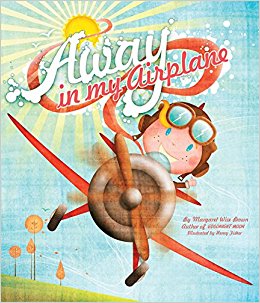 Away in My Airplane (Mwb Picturebooks)