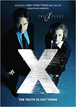 X-Files: The Truth Is Out There (The X-Files (Prose))