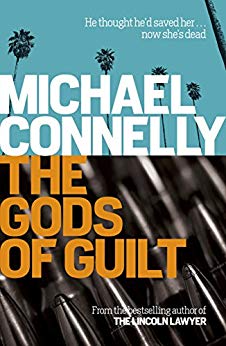 The Gods of Guilt (Mickey Haller Series Book 5)