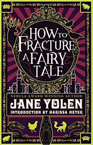 How to Fracture a Fairy Tale