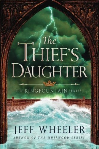 The Thief's Daughter (The Kingfountain Series)