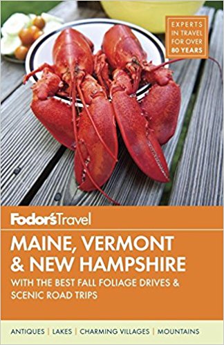 Fodor's Maine, Vermont & New Hampshire: with the Best Fall Foliage Drives & Scenic Road Trips (Full-color Travel Guide)