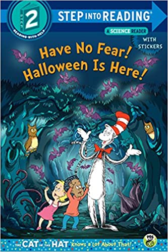 Have No Fear! Halloween is Here! (Dr. Seuss/The Cat in the Hat Knows a Lot About (Step into Reading)