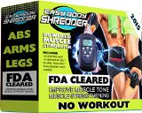 Easy Body Shredder - No Workout Arms  Legs  Ab Belt - FDA Cleared  Muscle Toning and Strengthening Six Pack Abs - Reduce Belly Fat and Waist Trimmer - Great Weight Loss Belt Combined w Diet and Exercise