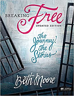 Breaking Free (Bible Study Book): The Journey, The Stories