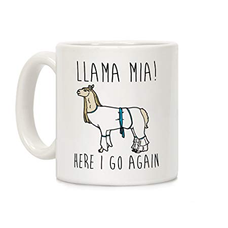 LookHUMAN Llama Mia Parody White 11 Ounce Ceramic Coffee Mug