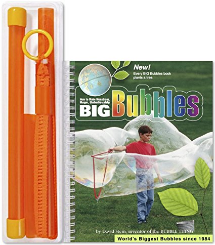Bubble Thing BIG BUBBLES Book - 2017 Edition -How To Make Monstrous Huge Unbelievably BIG BUBBLES