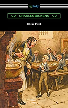 Oliver Twist (with an Introduction by Edwin Percy Whipple)