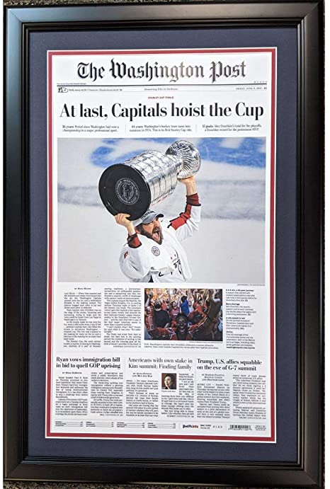 Framed Washington Post At Last Capitals 2018 Stanley Cup Champions 17x27 Hockey Newspaper Cover Photo Professionally Matted