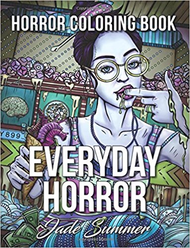 Everyday Horror: An Adult Coloring Book with Daily Life Scenes, Dark Fantasy Themes, and Relaxing Gothic Patterns