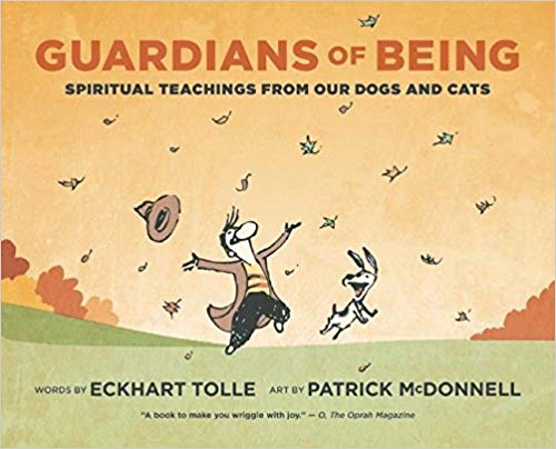 Guardians of Being: Spiritual Teachings from Our Dogs and Cats