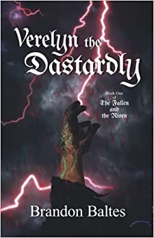 Verelyn the Dastardly (The Fallen and the Risen)