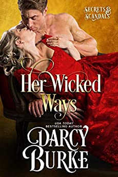 Her Wicked Ways (Secrets & Scandals Book 1)