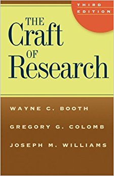 The Craft of Research, Third Edition (Chicago Guides to Writing, Editing, and Publishing)