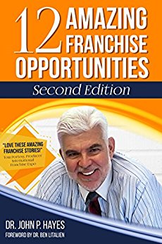 12 Amazing Franchise Opportunities: Second Edition