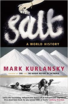 Salt: A World History