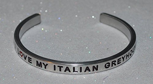 I Love My Italian Greyhound / Engraved, Hand Made and Polished Bracelet with Free Satin Gift Bag