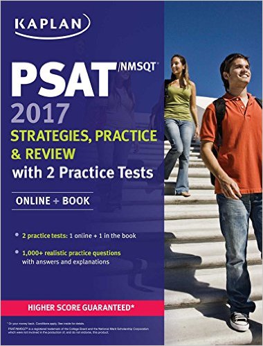 PSAT/NMSQT 2017 Strategies, Practice & Review with 2 Practice Tests: Online   Book (Kaplan Test Prep)