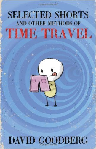 Selected Shorts and Other Methods of Time Travel