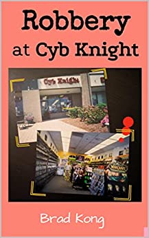 Robbery at Cyb Knight: Why did they choose my store? (UnBrokable*)