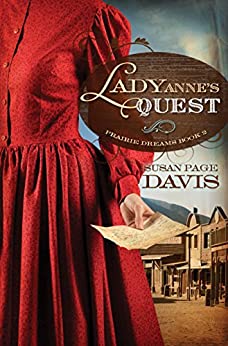 Lady Anne's Quest (Prairie Dreams Book 2)