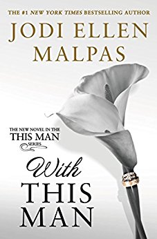 With This Man (A This Man Novel Book 4)