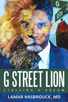 G Street Lion: Stalking a Dream