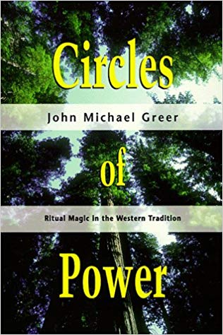 Circles of Power: Ritual Magic in the Western Tradition
