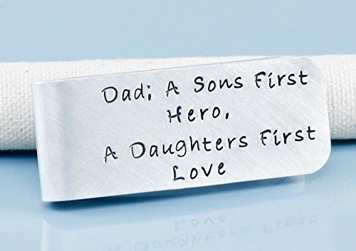 Dads Money clip, hand stamped money clip, gift for Dad - Dad; A Sons First Hero, A Daughters First Love - great Fathers day gift