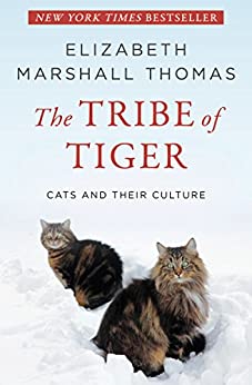 The Tribe of Tiger: Cats and Their Culture